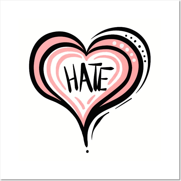 Love hate Wall Art by nloooo